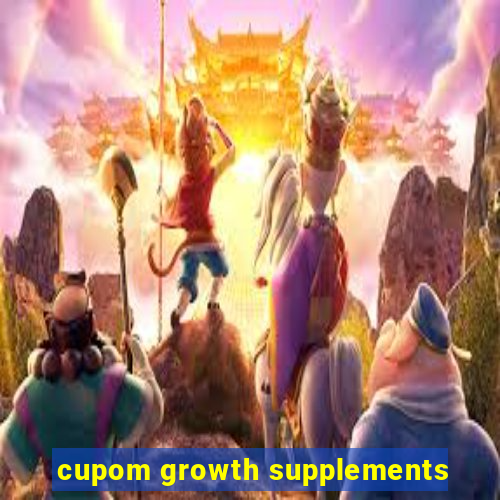 cupom growth supplements